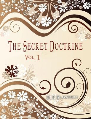 Ibs The Secret Doctrine: Vol 1