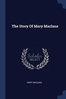 Ibs The Story of Mary Maclane