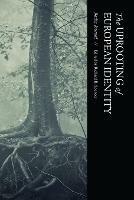 Ibs The Uprooting of European Identity