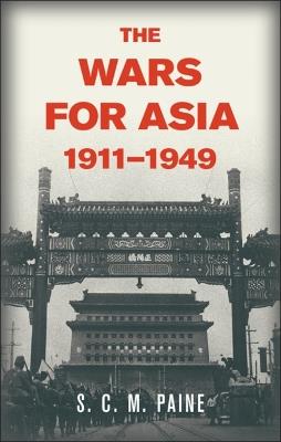 Ibs The Wars for Asia 1911-1949