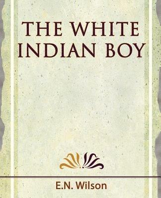 Ibs The White Indian Boy - 1919