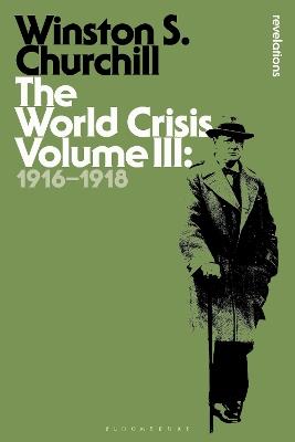 Ibs The World Crisis Volume III: 1916-1918