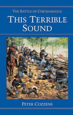 Ibs This Terrible Sound: THE BATTLE OF CHICKAMAUGA