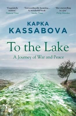 Ibs To the Lake: A Journey of War and Peace