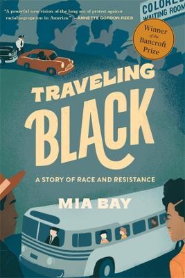 Ibs Traveling Black: A Story of Race and Resistance