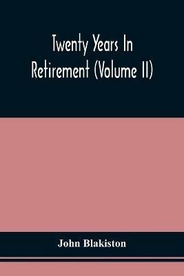 Ibs Twenty Years In Retirement (Volume Ii)