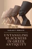 Ibs Untangling Blackness in Greek Antiquity