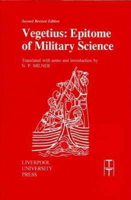 Ibs Vegetius: Epitome of Military Science