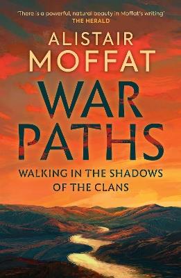 Ibs War Paths: Walking in the Shadows of the Clans