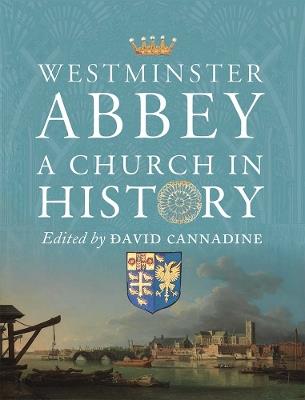 Ibs Westminster Abbey: A Church in History