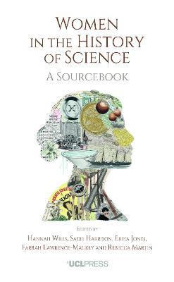 Ibs Women in the History of Science: A Sourcebook