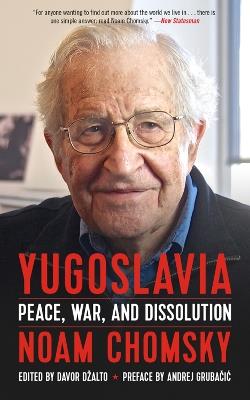 Ibs Yugoslavia: Peace War and Dissolution