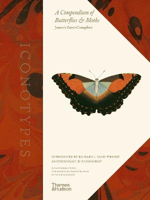Ibs Iconotypes: A compendium of butterflies and moths. Jones's Icones Complete