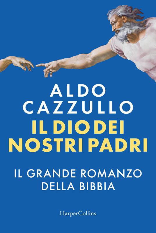 Ibs Il Dio dei nostri padri. Il grande romanzo della Bibbia