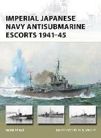 Ibs Imperial Japanese Navy Antisubmarine Escorts 1941-45