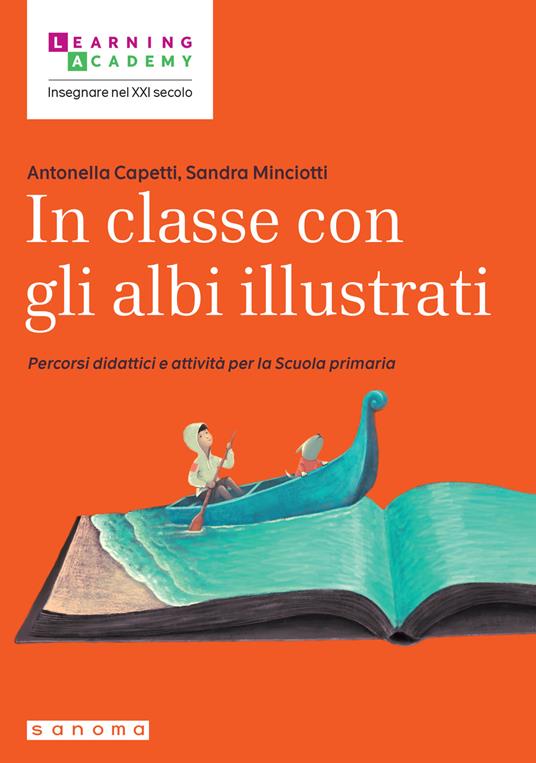 Ibs In classe con gli albi illustrati. Percorsi didattici e attività per la Scuola primaria