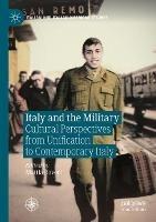 Ibs Italy and the Military: Cultural Perspectives from Unification to Contemporary Italy