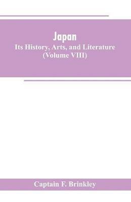 Ibs Japan: Its History Arts and Literature (Volume VIII)