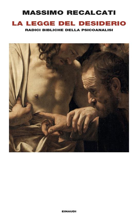 Ibs La Legge del desiderio. Radici bibliche della psicoanalisi