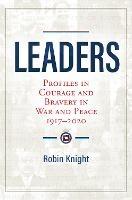 Ibs Leaders: Profiles in Courage and Bravery in War and Peace 1917-2020
