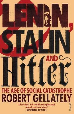 Ibs Lenin Stalin and Hitler: The Age of Social Catastrophe