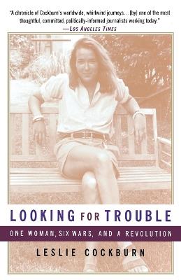 Ibs Looking for Trouble: One Woman Six Wars and a Revolution