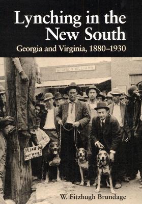 Ibs Lynching in the New South: Georgia and Virginia 1880-1930