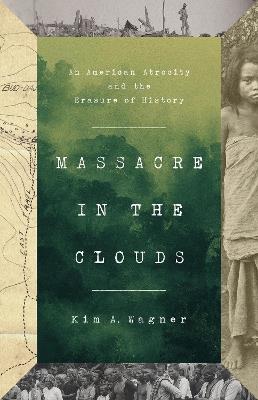Ibs Massacre in the Clouds: An American Atrocity and the Erasure of History