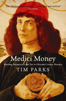 Ibs Medici Money: Banking metaphysics and art in fifteenth-century Florence