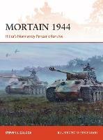 Ibs Mortain 1944: Hitler's Normandy Panzer offensive