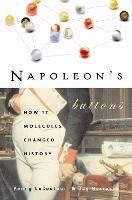 Ibs Napoleon'S Buttons: How 17 Molecules Changed History