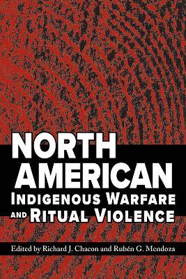 Ibs North American Indigenous Warfare and Ritual Violence