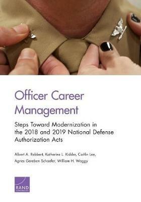 Ibs Officer Career Management: Steps Toward Modernization in the 2018 and 2019 National Defense Authorization Acts