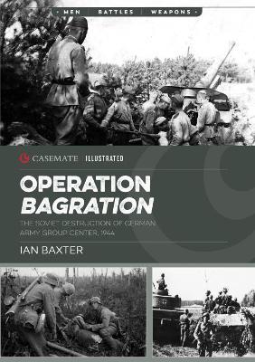 Ibs Operation Bagration: The Soviet Destruction of German Army Group Center 1944