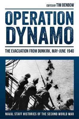 Ibs Operation Dynamo: The Evacuation from Dunkirk May–June 1940