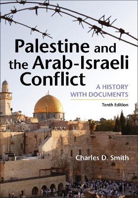 Ibs Palestine and the Arab-Israeli Conflict: A History with Documents