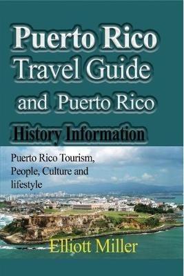 Ibs Puerto Rico Travel Guide and Puerto Rico History Information: Puerto Rico Tourism People Culture and lifestyle