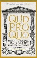 Ibs Quid Pro Quo: What the Romans Really Gave the English Language