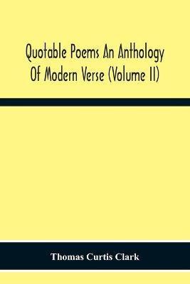 Ibs Quotable Poems An Anthology Of Modern Verse (Volume Ii)