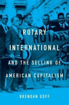 Ibs Rotary International and the Selling of American Capitalism