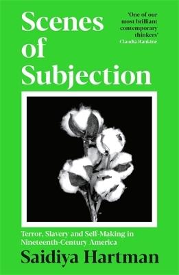 Ibs Scenes of Subjection: Terror Slavery and Self-Making in Nineteenth Century America