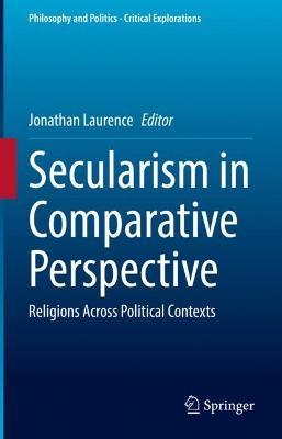 Ibs Secularism In Comparative Perspective: Religions Across Political Contexts