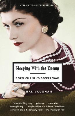 Ibs Sleeping With The Enemy: Coco Chanel's Secret War