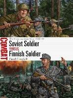 Ibs Soviet Soldier Vs Finnish Soldier: The Continuation War 1941-44