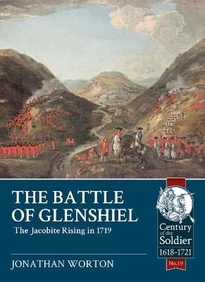 Ibs The Battle of Glenshiel: The Jacobite Rising in 1719