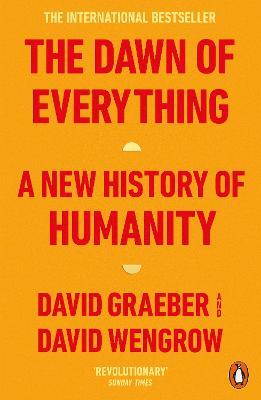 Ibs The Dawn of Everything: A New History of Humanity