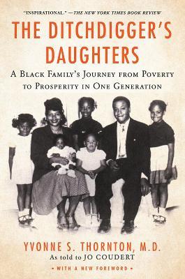 Ibs The Ditchdigger's Daughters: A Black Family's Astonishing Success Story