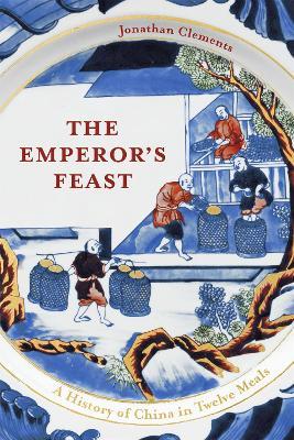 Ibs The Emperor's Feast: 'A tasty portrait of a nation' -Sunday Telegraph