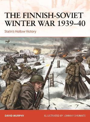 Ibs The Finnish-Soviet Winter War 1939-40: Stalin's Hollow Victory