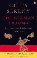 Ibs The German Trauma: Experiences and Reflections 1938-2001